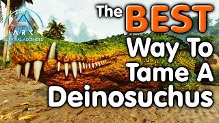 Ark The BEST Way To Tame A Deinosuchus!