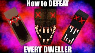 HOW TO DEFEAT EVERY DWELLER in Minecraft