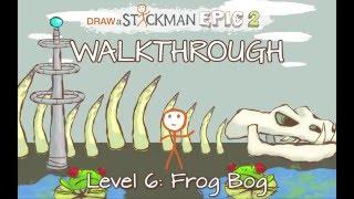 Draw A Stickman: Epic 2- Walkthrough Level 6- Frog Bog