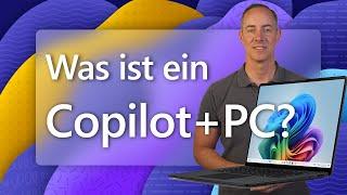 Was ist ein Copilot+ PC?  Alles was du zu den neuen KI-PCs wissen musst!