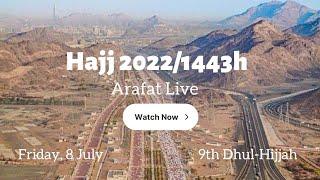 Live Arafat 8th July Hajj 2022 now today | Latest Updates Hajj 2022