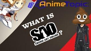 What is Sword Art Online ? | AnimeTopic