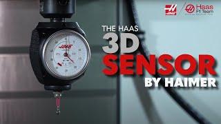 Haas 3D Sensor by Haimer - Haas Automation, Inc.