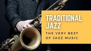 Традиционный джаз || JAZZ MUSIC || лучшая фоновая музыка