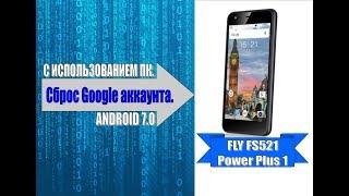 Удаление аккаунта Google на Fly FS521 Power Plus 1 / Remove Google account on Fly FS521 Power Plus 1