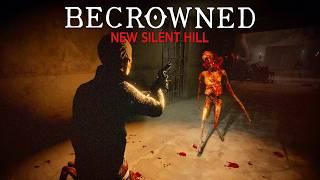 BECROWNED Exclusive Gameplay Demo | Most Anticipated CLASSIC SILENT HILL coming in 2024