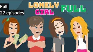 Full Lonely Girl series - Animated English Drama Story - English Story 4U