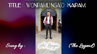 Lungchan Laa || Wonpamli Ngaso kapam || Tangkhul Latest Song.