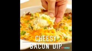 Cheesy Bacon Dip - Life Tips - TipHero