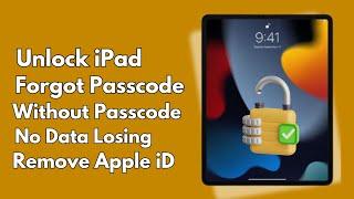 How To Reset iPad Passcode ! Unlock Any iPad Passcode Without Data Losing ! Unlock iPad Without Pc