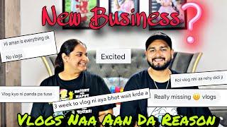 Finally Wait Is Over  | New Business ? | Amanjass Vlogs |