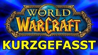 World of Warcraft (Retail) kurzgefasst