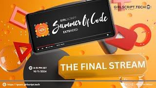 GirlScript Summer of Code Ext 2024! Final Stream