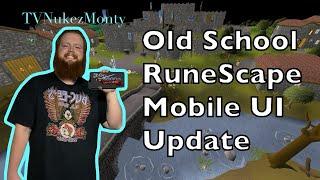 Massive OSRS Mobile update! Complete Overhaul & More!