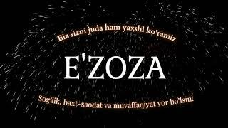 E'zoza ismiga video