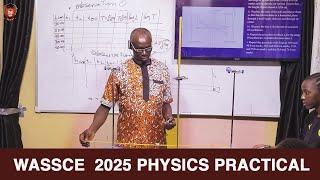 WASSCE 2025 PHYSICS PRACTICAL 1