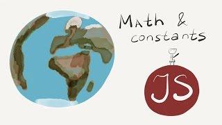 Constants and Math in JavaScript / Intro to JavaScript ES6 Programming, lesson 3