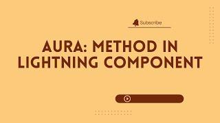 aura: method in Lightning Component