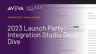 2023 Launch Party: Integration Studio Deep Dive