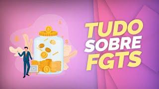 Entenda absolutamente TUDO sobre o FGTS e saiba o que fazer | App Renda Fixa