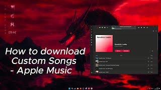 Step-by-Step Tutorial: Adding Custom Songs to Apple Music (2024)