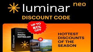 Luminar Neo Coupon Code 2025 | Best Discount on Top Photo Editing Software