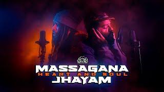 Massagana Ft. Jhayam -  Heart And Soul (Video Oficial )