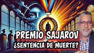 Premio Sajarov: ¿Una Medalla, o una Sentencia de Muerte?