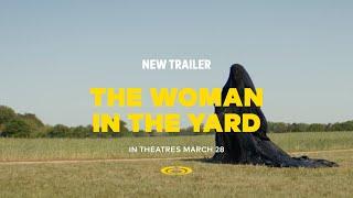 The Woman in the Yard (2025) - New Trailer | Cineplex