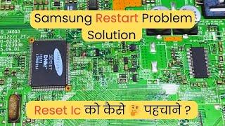 Samsung Restart Problem Solution Reset Ic को कैसे  पहचाने ? | LED TV Repairing Course | #video #yt