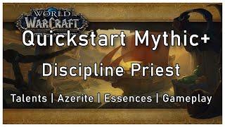 Discipline Priest Mythic+ [Quickstart Guide]