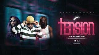 Julai ft Rustar & F Jay - TENSION (Official Audio)