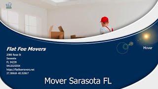 Mover Sarasota FL - Flat Fee Movers