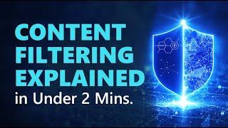 Content Filtering Explained