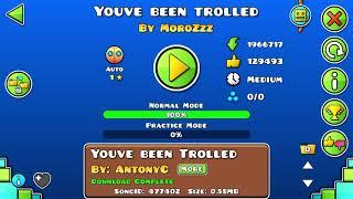 Geometry Dash | Youve Been Trolled (auto) by MorozZz