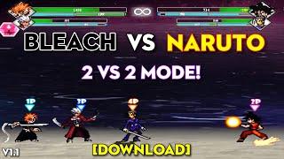 Bleach VS Naruto MOD 2VS2 MODE V1.1 (PC) [DOWNLOAD]