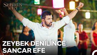 Sancar Efe'den Zeybek Şovu - Sefirin Kızı