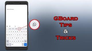 Gboard Tips & Tricks | Amazing Gboard Tricks | Best Tricks of Google Keyboard