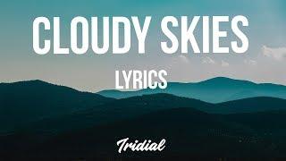 Lil Skies - Cloudy Skies (Lyrics)