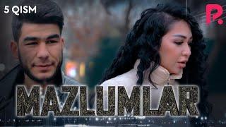 Mazlumlar (o'zbek serial) | Мазлумлар (узбек сериал) 5-qism