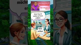 German Konto bei der Bank eröffnen. #deutschlernen #deutschverstehen #deutschsprechen #konto #bank