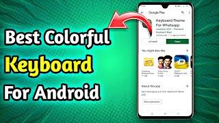 Color Keyboard For Android | Krish Tech Tamil