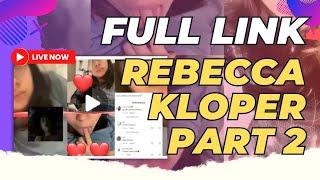 VIDEO MIRIP REBECCA KLOPER PART 2? FULL 11 MENIT N 4 MENIT;INI RESPON H FAISAL DAN KELUARG4