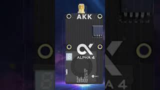 AKK Alpha Series VTX 4watts power  #vtx #longrangevtx