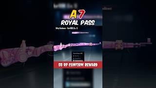 A7 Royal Pass 50 RP Reward  #pubgmobile #pubg #bgmi #newupdate #royalpass