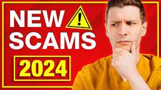 New Scams to Watch Out For in 2024