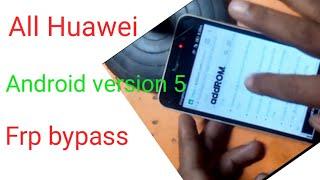 All Huawei Android Version 5. Frp bypass without PC || How to Huawei frp bypass