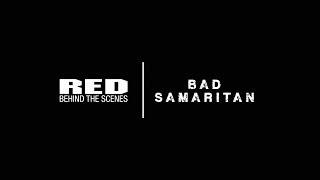 RED BTS | Bad Samaritan | 4K