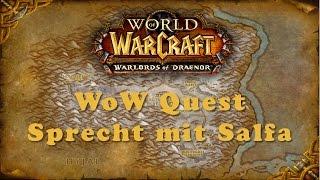 WoW Quest: Sprecht mit Salfa