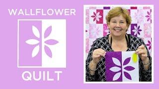 Make a Wallflower Quilt with Jenny Doan of Missouri Star! (Video Tutorial)